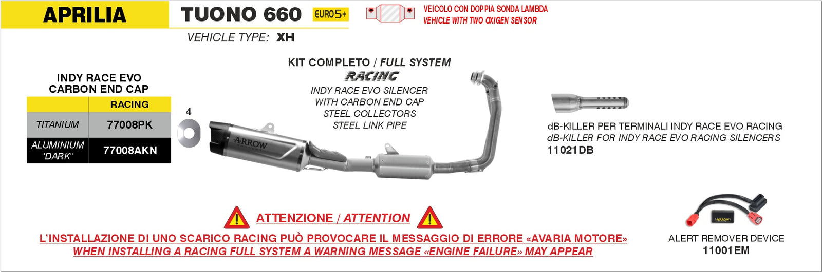 Arrow 77008PK Full System With Indy RaceEVO Titanium Slip Ons
