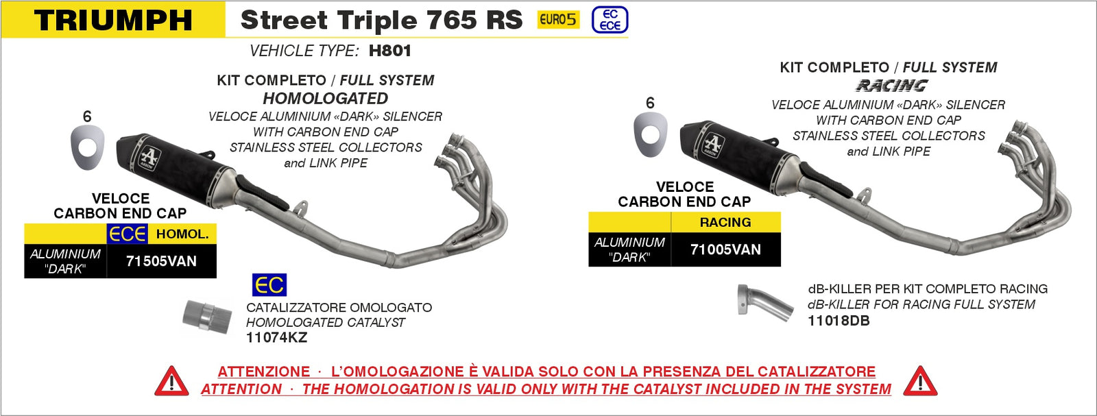 Arrow 71502VAN Catalytic Homologated Full System With Veloce Aluminium Dark Slip On